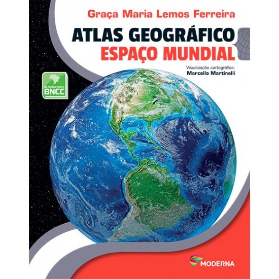 ATLAS GEOGRAFICO ESPACO MUNDIAL - BNCC